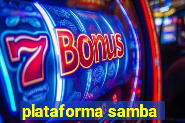 plataforma samba